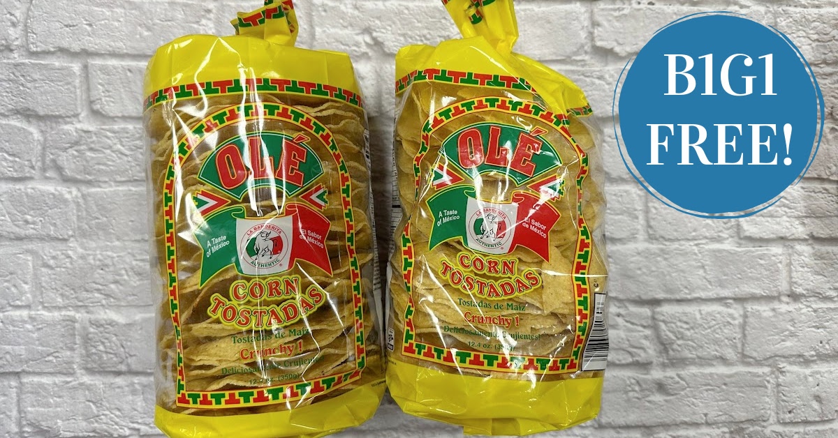 Ole Tostadas are B1G1 FREE!