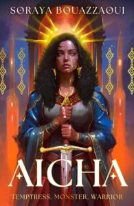 Book Review: Aicha by Soraya Bouazzaoui