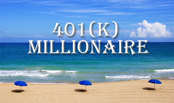 How I Became A 401(k) Millionaire